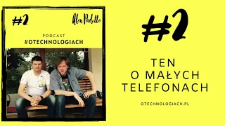 #2 Ten o małych telefonach