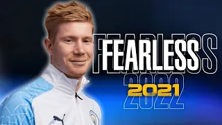 De Bruyne ► Fearless | Amazing skills & goals 2021|22 HD