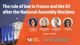 The rule of law in France and the EU after the National Assembly Elections | DRI