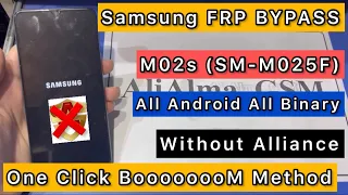 Samsung M02s (SM-M025F) U3 U4 U5 Frp/Google Account Bypass M025F Android 11|Not Alliance X|One Click