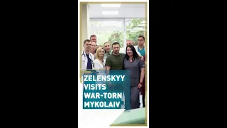 Zelenskyy visits war-torn Mykolaiv