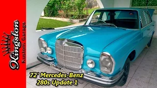 1972 Mercedes Benz 280s Restoration Update 1