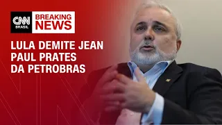 Lula demite Jean Paul Prates da Petrobras | CNN PRIME TIME