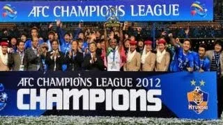 FINAL: Ulsan Hyundai vs Al Ahli: AFC Champions League 2012