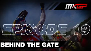 EP.19 | Behind the Gate | Nerves of Steel | Season 2023 #MXGP #Motocross