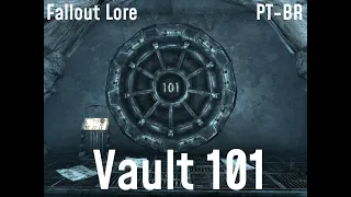 Vault 101 - Fallout Lore Pt-br