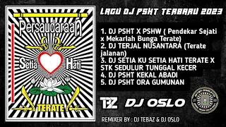 LAGU DJ PSHT TERBARU 2023 - DJ PENDEKAR SEJATI X MEKARLAH BUNGA TERATE __ DJ PSHT X PSHW .