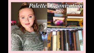 EYESHADOW PALETTE ORGANIZATION | AllyBrianne