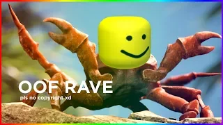 Oof Rave (Crab Rave but it's on ROBLOX)