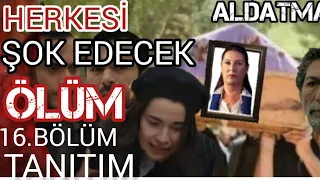 Aldatmak 16. Bölüm Fragmanı - Herkesi Şok Edecek Ayrılık - Final