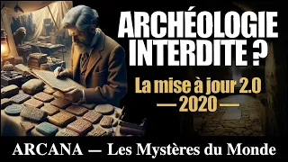 Archéologie interdite - La mise à jour 2.0