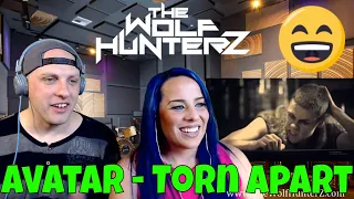 Avatar - Torn Apart (Official Music Video) THE WOLF HUNTERZ Reaction