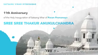 11th Anniversary of The Holy Inauguration of Satsang Vihar Hyderabad