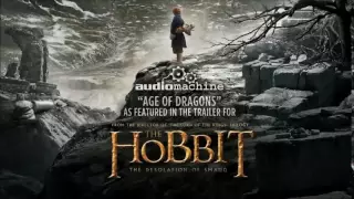 ''Age of Dragons'' [Extended Version] Music for ''The Hobbit - The Desolation of Smaug Trailer''