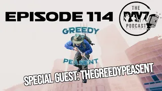 Talking about Console DayZ with TheGreedyPeasent!  - DayZ Podcast Episode 114