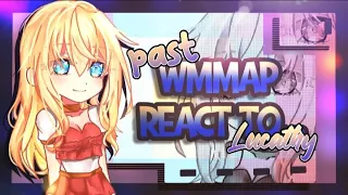 [GCRV] Past WMMAP React to Lucathy//around ch 30//zyraee