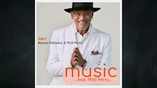 Alyson Williams feat. Phill Perry - Can I