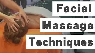 Facial Massage Techniques - Massage Monday #414