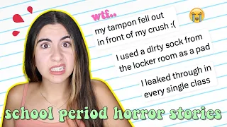 reading your period horror stories AT SCHOOL (the worst ever)