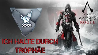 Assassin's Creed Rogue - ICH HALTE DURCH [Trophäe]