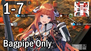 Arknights | Stage 1-7 - Bagpipe Only (S3M1)