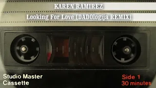 Karen Ramirez - Looking For Love [DADOlogija Remix]