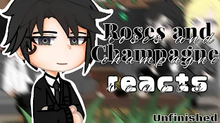 Roses and Champagne (RAC) reacts || Unfinished ||