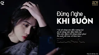 Mất Anh Rồi em sống thế nào...Em Nào Có Tội, Không Trọn Vẹn Nữa | Ballad Việt Buồn Hay Nhất Hiện Nay