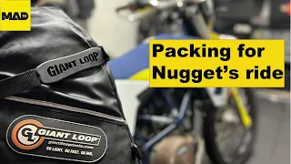 Packing for Nugget’s Tough Ride - 4 days motorcycle camping