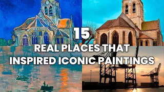 15 Real Places that Inspired Iconic Paintings | Landscapes of the World's Most Famous Paintings