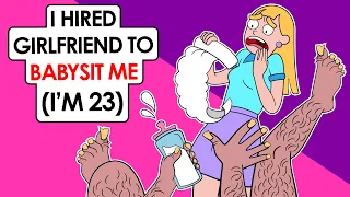 My Girlfriend Is My Babysitter (I’m 23 and wear diapers) | This is my story