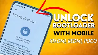 Xiaomi Unlock Bootloader Without PC ! Mi, Redmi & POCO ☑️