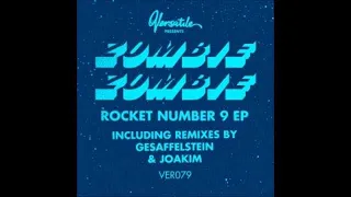 VER079 : Zombie Zombie - Rocket Number 9 (Joakim's Extended 808 mix)