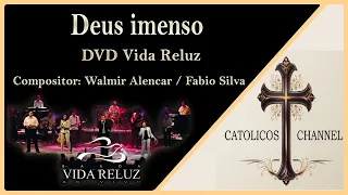 DVD BANDA VIDA RELUZ - Deus Imenso