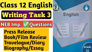 Writing Section 3| Class 12 English| NEB Board Exam Important Question Answers|