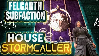 Felgarth's Sub-faction: House Stormcaller - Age of Calamitous