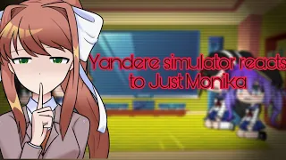 ||GACHA LIFE||Yandere simulator reacts to just monika/Super lazy and CRINGE original?