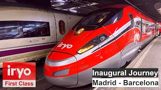 Inaugural Journey: Iryo High-Speed Train Madrid - Barcelona in First Class