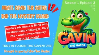 Pirate Gavin and the Mystery Island
