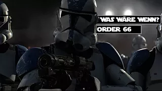 WAS WÄRE WENN....? Die ORDER 66 nie GEWESEN wäre?