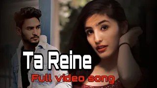 Ta Reine- official video song-erfan khan ..|| Gursanj Ft. Hammy mann