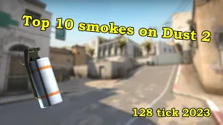 Top 10 smokes on Dust 2 | 128 tick 2023