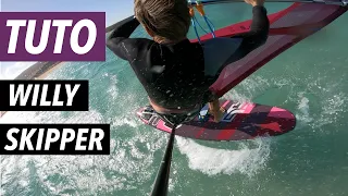 WILLY SKIPPER - TUTO WINDSURF