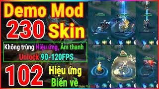 Demo Mod Full 230 Skin Liên Quân Đầu Tiên Không Trùng Hiệu Ứng, Âm Thanh Mùa S2 2023 | Bật 90-120FPS