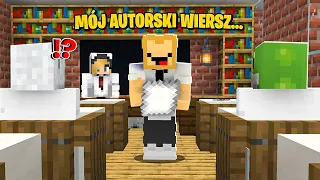 Musieliśmy NAPISAĆ WIERSZ na LEKCJI POLSKIEGO w Minecraft!