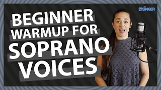 Beginner SOPRANO Vocal Exercises - Easy 10 minute warmup | 30 Day Singer