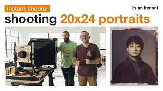 Shooting 20x24 Portraits With A Massive Camera & Unique “Instant” Process [Instant Shoots]