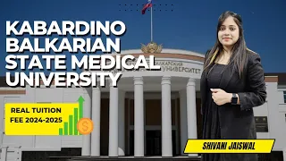 Exploring the Real Tution Fee of Kabardino Balkarian State Medical University for MBBS IN RUSSIA 🇷🇺