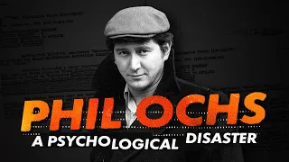 How Insanity Killed Phil Ochs!