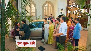 Yeh Rishta Kya Kehlata Promo 14th March 2024